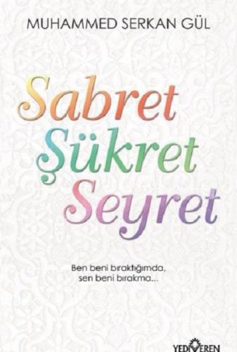 Sabret Şükret Seyret  Frontansicht 1