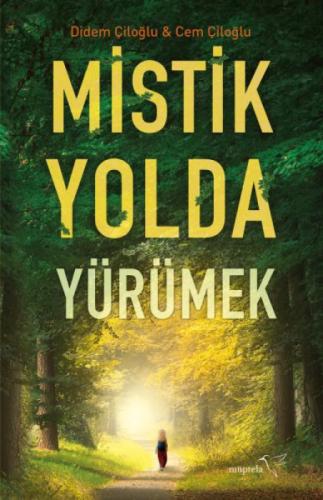 Mistik Yolda Yürümek  Frontansicht 1