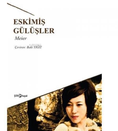 Eskimiş Gülüşler  Frontansicht 1