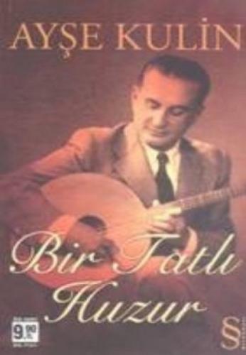 Bir Tatlı Huzur  Frontansicht 1