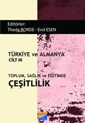 Almanya Ve Türkiye Cilt III - Toplum, Sağlık Ve Eğitimde Çeşitlilik  Frontansicht 1