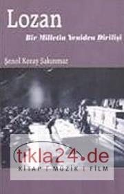 Lozan / Bir Milletin Yeniden Dirilişi  Frontansicht 1
