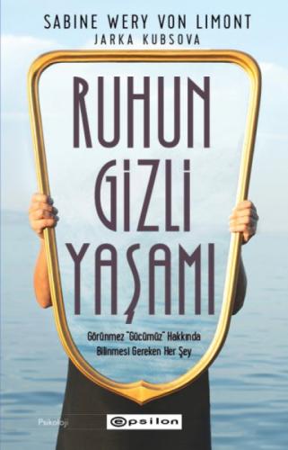 Ruhun Gizli Yaşamı: Görünmeyen Organımızla İlgili Her Şey  Frontansicht 1