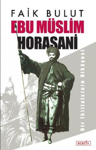 Ebu Müslim Horasani  Frontansicht 1