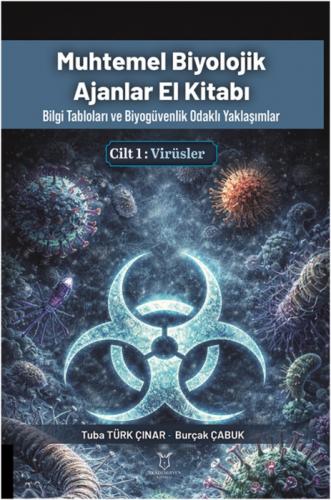 Muhtemel Biyolojik Ajanlar El Kitabı Cilt 1: Virüsler;Bilgi Tabloları ve Biyogüvenlik Odaklı Yaklaşımlar  Frontansicht 1