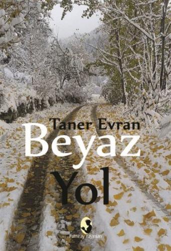 Beyaz Yol  Frontansicht 1