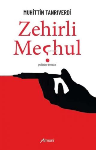 Zehirli Meçhul  Frontansicht 1