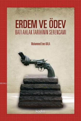 Erdem ve Ödev Batı Ahlak Tarihinin Serencamı  Frontansicht 1