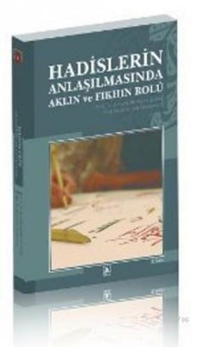 Hadislerin Anlaşılmasında Aklın ve Fıkhın Rolü  Frontansicht 1