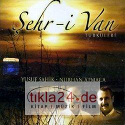 Şehr-i Van Türküleri  Frontansicht 1