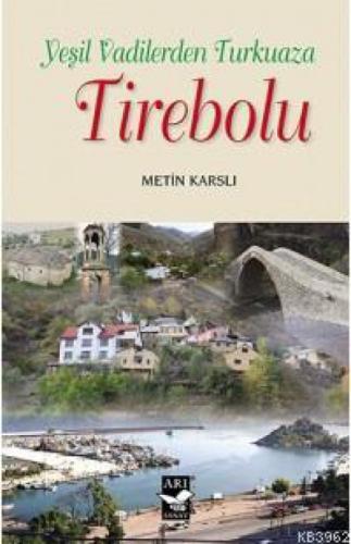 Yeşil Vadilerden Turkuaza Tirebolu  Frontansicht 1