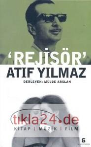 Rejisör Atıf Yılmaz  Frontansicht 1