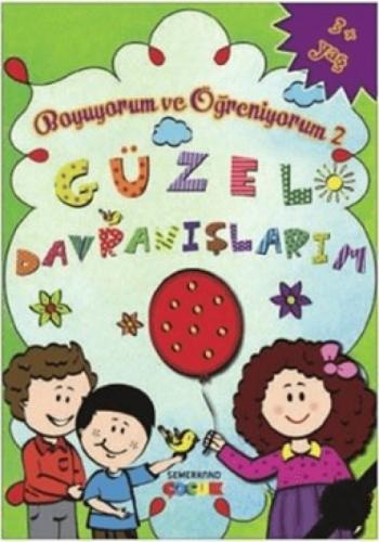 Boyuyorum ve Öğreniyorum 2 - Güzel Davranışlarım  Frontansicht 1