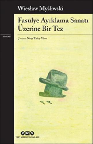 Fasulye Ayıklama Sanatı Üzerine Bir Tez  Frontansicht 1