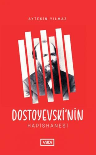 Dostoyevski'nin Hapishanesi  Frontansicht 1