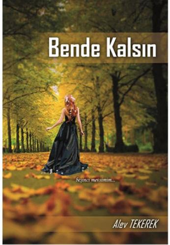 Bende Kalsın  Frontansicht 1