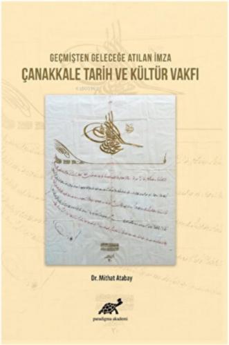 Geçmişten Geleceğe Atılan İmza Çanakkale Tarih ve Kültür Vakfı  Frontansicht 1