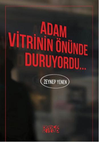 Adam Vitrinin Önünde Duruyordu  Frontansicht 1