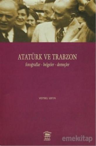 Atatürk ve Trabzon  Frontansicht 1