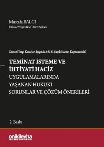 Güncel Yargı Kararları Işığında (6183 Sayılı Kanun Kapsamında) Teminat İsteme ve İhtiyati Haciz  Frontansicht 1