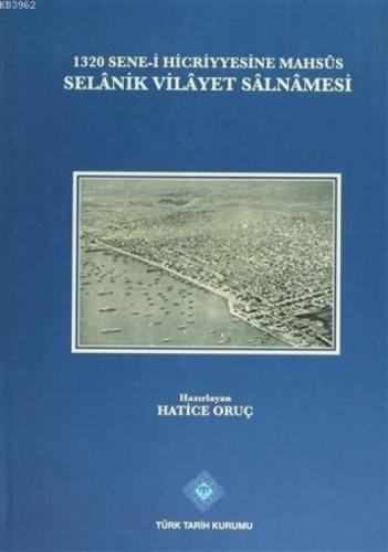 1320 Sene-i Hicriyyesine Mahsus Selanik Vilayet Salnamesi  Frontansicht 1
