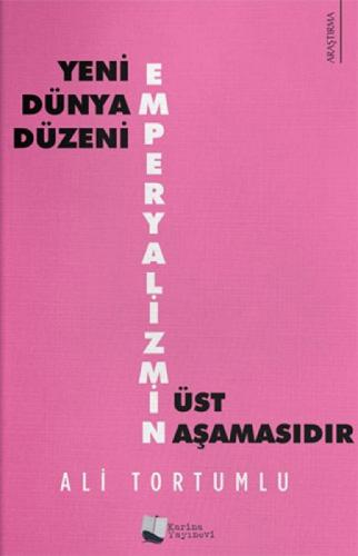 Yeni Dünya Düzeni Emperyalizmin Üst Aşamasıdır  Frontansicht 1