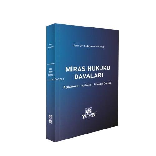 Miras Hukuku Davaları;Açıklamalı - İçtihatlı - Dilekçe Örnekli  Frontansicht 1