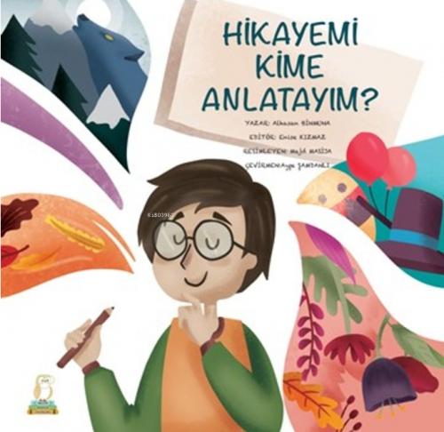 Hikayemi Kime Anlatayım?  Frontansicht 1