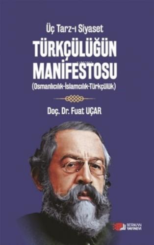 Üç Tarz-I Siyaset Türkçülüğün Manifestosu;Osmanlıcılık-İslamcılık-Türkçülük  Frontansicht 1
