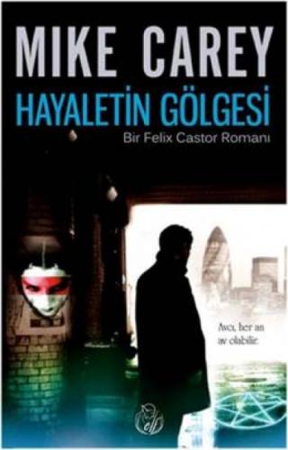 Hayaletin Gölgesi  Frontansicht 1