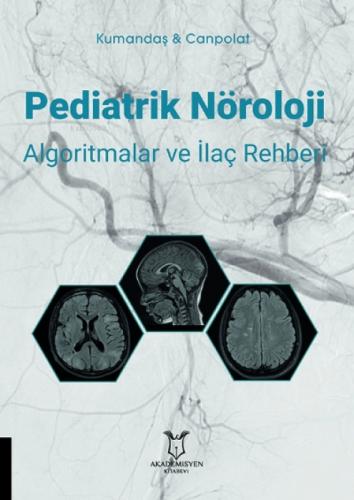 Pediatrik Nöroloji Algoritmalar ve İlaç Rehberi (Kumandaş & Canpolat)  Frontansicht 1