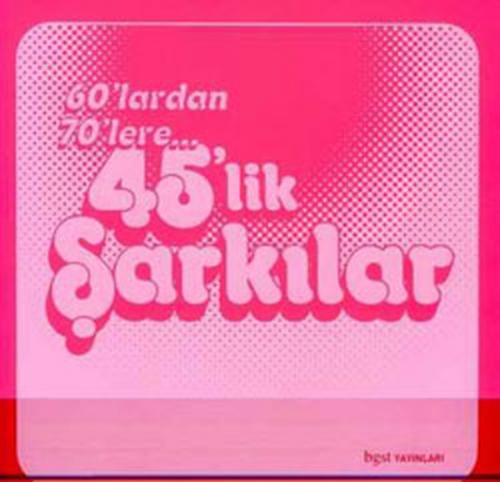 60'lardan 70'lere| 45'lik Şarkılar  Frontansicht 1