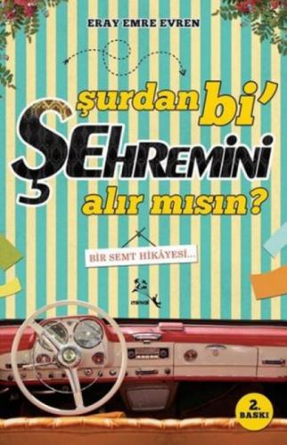 Şurdan bi' Şehremini Alır mısın?  Frontansicht 1