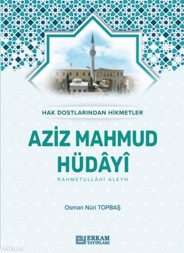 Aziz Mahmud Hüdayi;Hak Dostlarından Hikmetler  Frontansicht 1