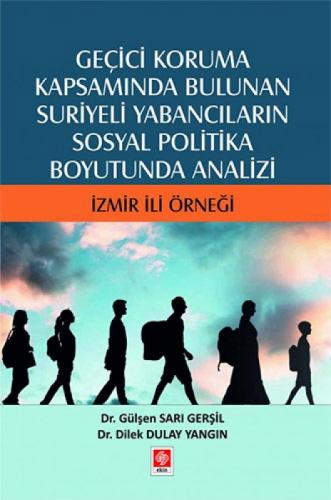 Geçici Koruma Kapsamında Bulunan Suriyeli Yabancıların Sosyal Politika Boyutunda Analizi  Frontansicht 1