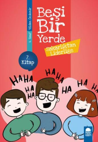 Sakarlıktan Liderliğe - Beşi Bir Yerde 7. Kitap / 4. Sınıf Okuma Kitabı  Frontansicht 1