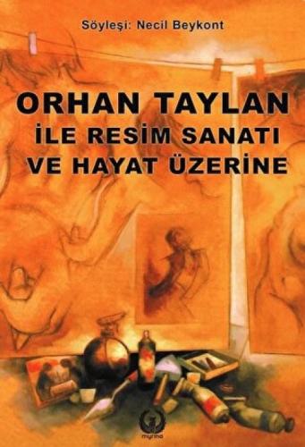 Orhan Taylan ile Resim Sanatı ve Hayat Üzerine  Frontansicht 1