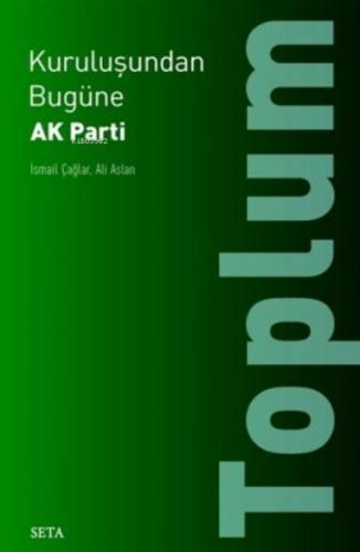 Kuruluşundan Bugüne AK Parti: Toplum  Frontansicht 1