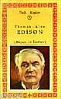 Thomas, Alva Edıson (hayatı  Frontansicht 1