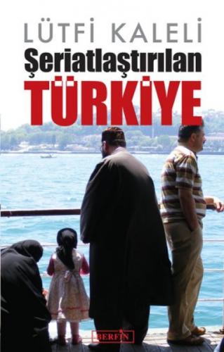 Şeriatlaştırılan Türkiye  Frontansicht 1