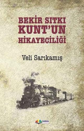 Bekir Sıtkı Kunt'un Hikayeciliği  Frontansicht 1