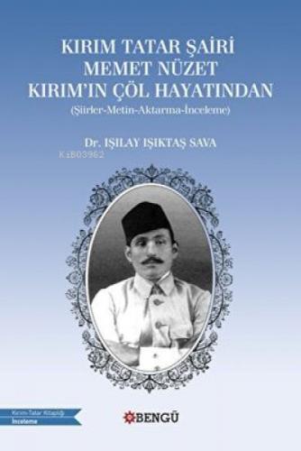 Kırım Tatar Şairi Memet Nüzet Kırım`ın Çöl Hayatından  Frontansicht 1
