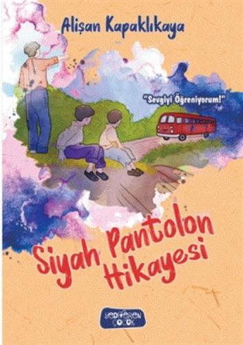 Siyah Pantolon Hikayesi  Frontansicht 1
