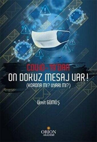Covid-19'dan On Dokuz Mesaj Var!  Frontansicht 1