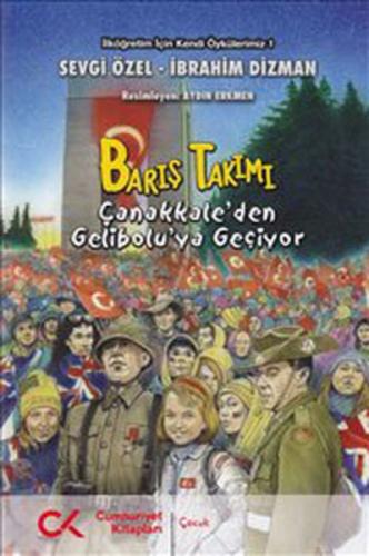 Barış Takımı - Çanakkale'den Gelibolu'ya Geçiyor  Frontansicht 1