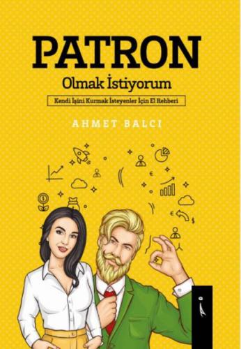 Patron Olmak İstiyorum Kendi İşini Kurmak İsteyenler İçin El Rehberi  Frontansicht 1