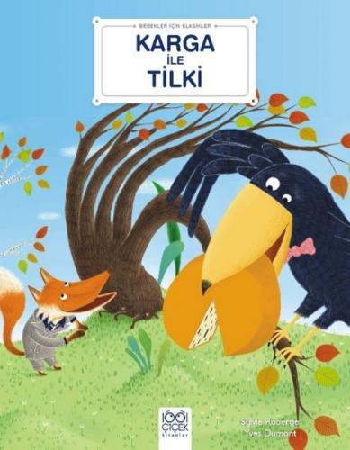 Karga ile Tilki - Bebekler İçin Klasikler  Frontansicht 1