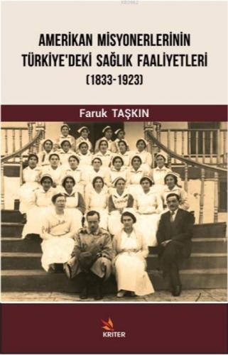 Amerikan Misyonerlerinin Türkiye'deki Sağlık Faaliyetleri 1833-1923  Frontansicht 1