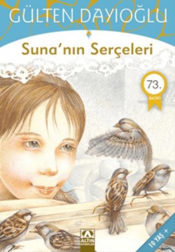 Suna'nın Serçeleri  Frontansicht 1