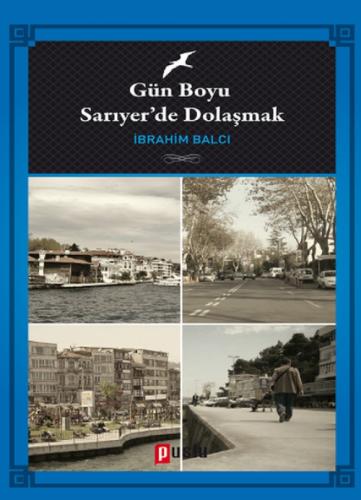 Gün Boyu Sarıyer'de Dolaşmak  Frontansicht 1